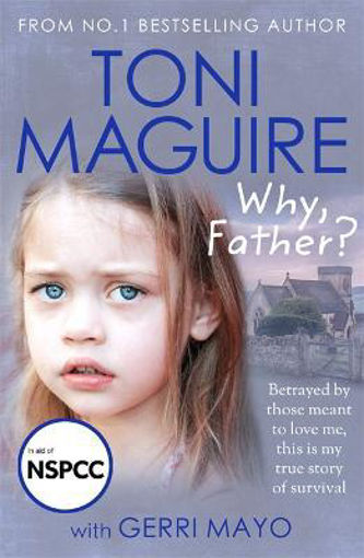 Picture of WHY, FATHER? - TONY MAGUIRE
